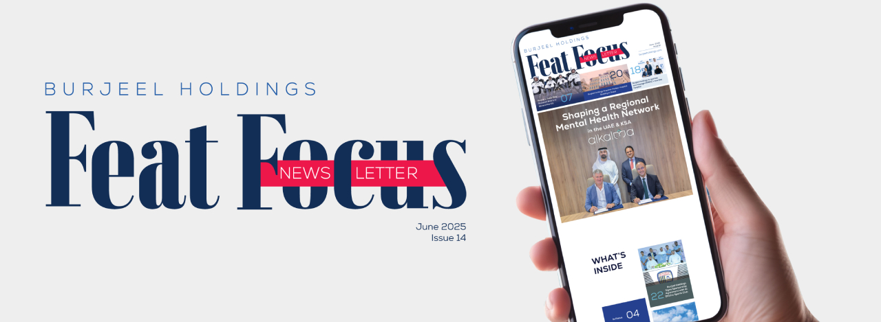 Burjeel Reaches New Healthcare Frontiers in June: Read Feat Focus