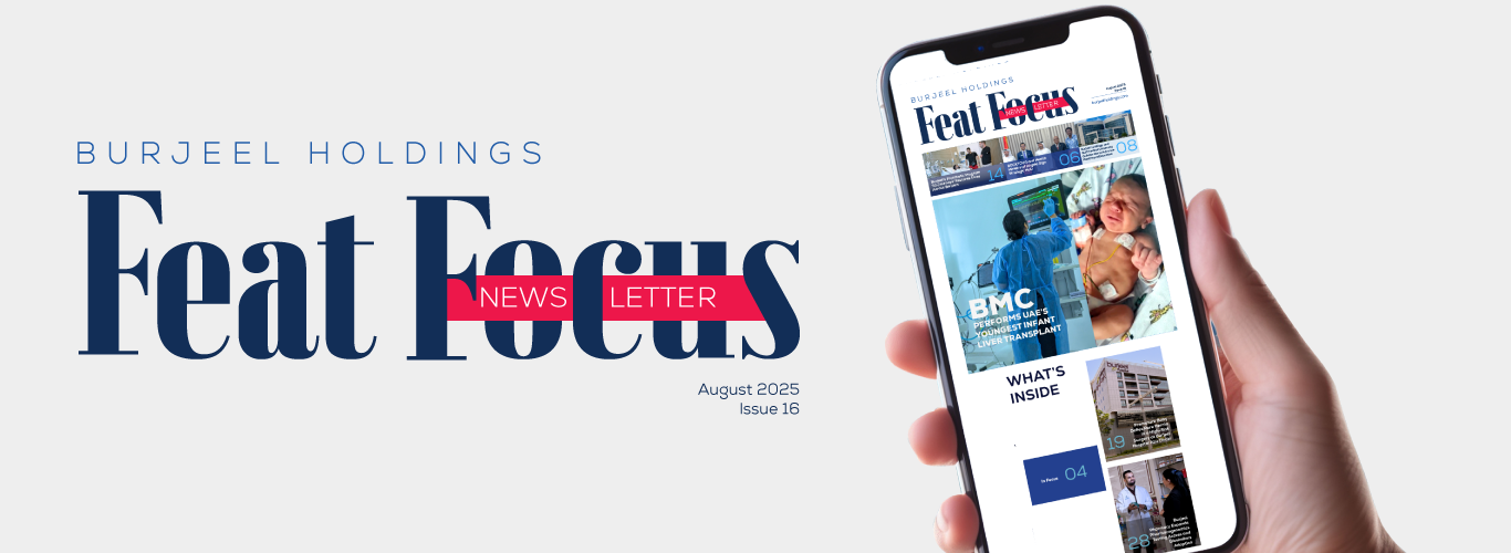 Breakthroughs in Complex Care Mark August at Burjeel: Read Feat Focus